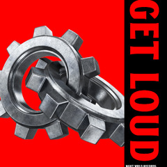 GET LOUD