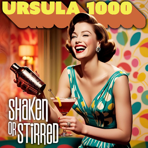 Ursula 1000 - Shaken Or Stirred (Insect Queen Music)