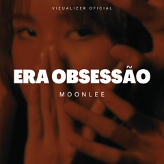 Era Obsessão [ Remix  Leão | Xamã ]