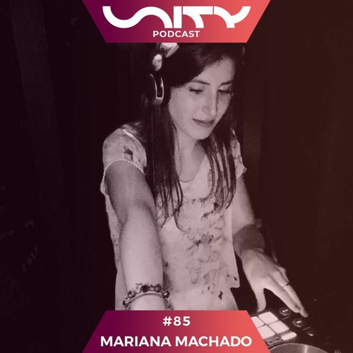 PODCAST #85 - Mariana Machado