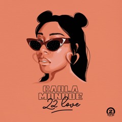 Carla Monroe- 22 Love (Extended Club Mix)
