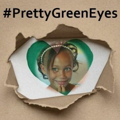 #PrettyGreenEyes, Election Mania and In Vitro Cannibalism