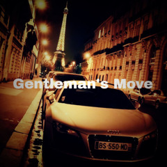 Gentleman's Move @2012gen @haikux