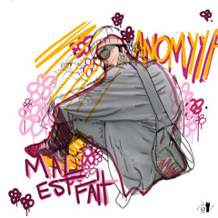 Mal Est Fait (prod. Klimlords)