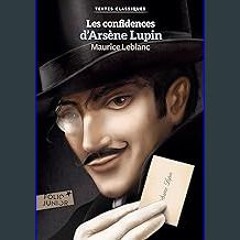 [Ebook]$$ ❤ Les confidences d’Arsène Lupin (French Edition) DOWNLOAD @PDF