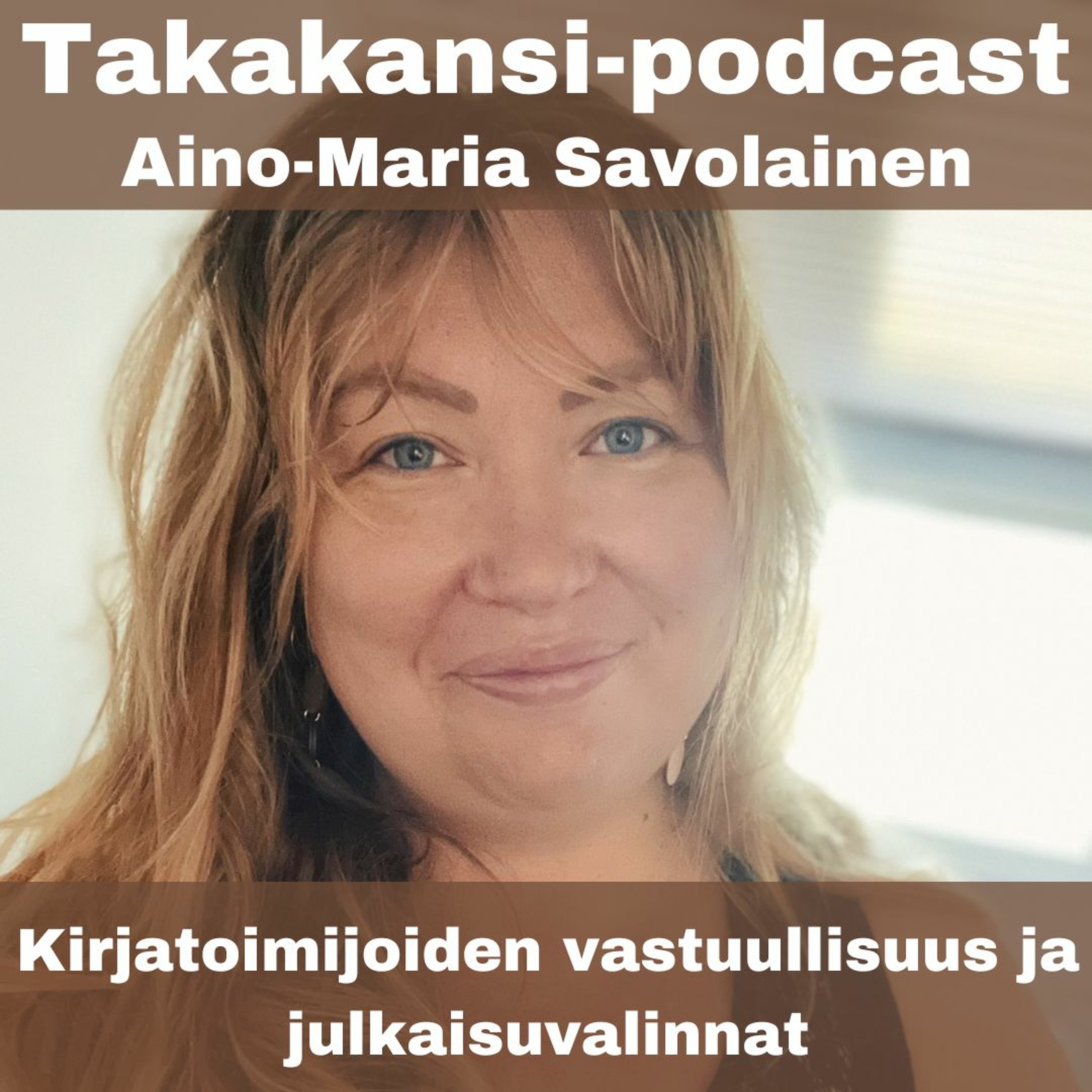 Aino-Maria Savolainen - Kirjatoimijoiden vastuullisuus ja julkaisuvalinnat