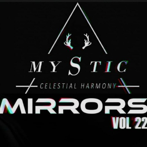 CELESTIAL HARMONY (Mirrors VOL.22 Edition )