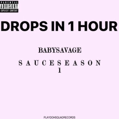 BABY$AVAGE - Sauceseason [FULL TAPE]