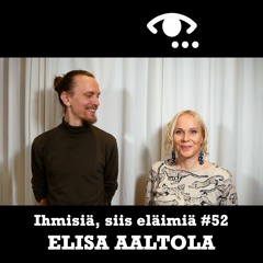 Eläimen kokemus ja kohtelu. Empatia. Moraalinen vastuu. Kärsimys. Antinatalismi. #52 Elisa Aaltola