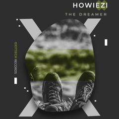 Howiezi - Lucid Dream (Original Mix)