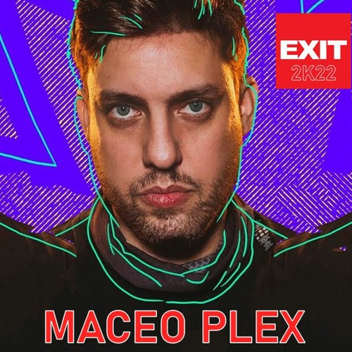 Maceo Plex - EXIT Festival 2022