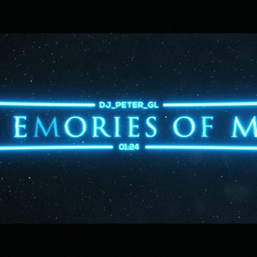 Memories Of Me (DJ_PETER_GL  Official Release)