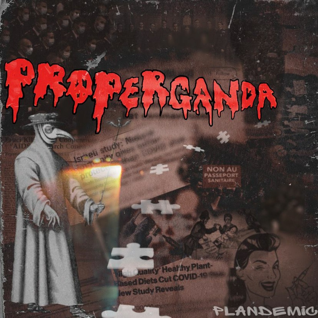 Stream PLANDEMIC by PROPERGANDA Listen online for free on SoundCloud