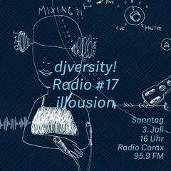 djversity! Radio 017 — illousion (komplette Sendung)