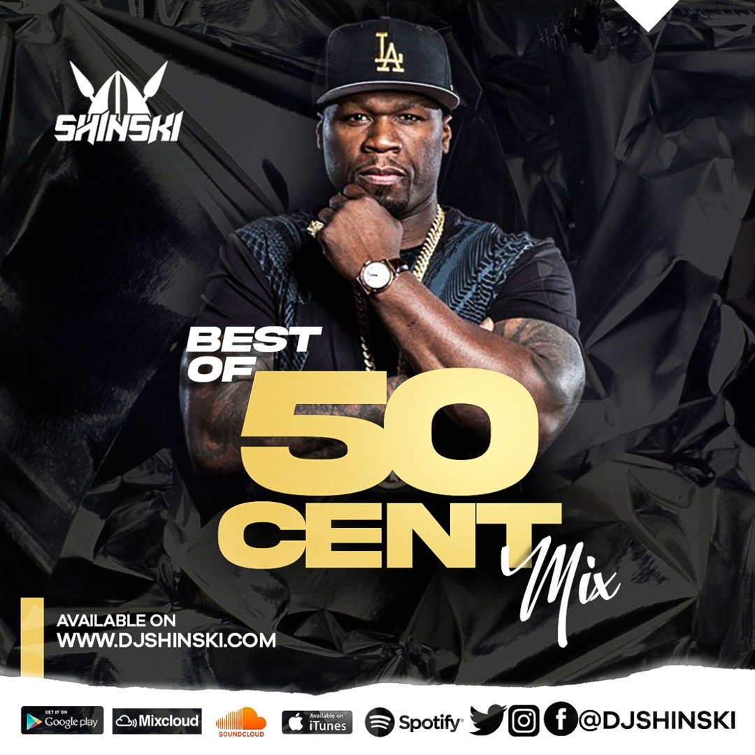 Listen to Best of 50 Cent Mix - Dj Shinski [In Da Club