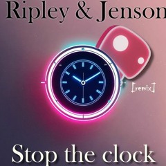 Ripley & Jenson - Stop The Clock [trinomic´s overdue mix]