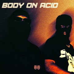 SICK MATRIX - Body on acid (Radio)