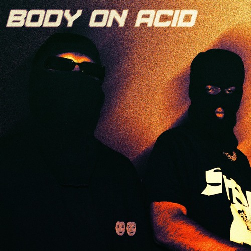 SICK MATRIX - Body on acid (Radio)