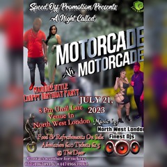 MOTORCADE LIVE AUDIO (21/07/2023) (DJ SHEVZ & FiRE CHILD)