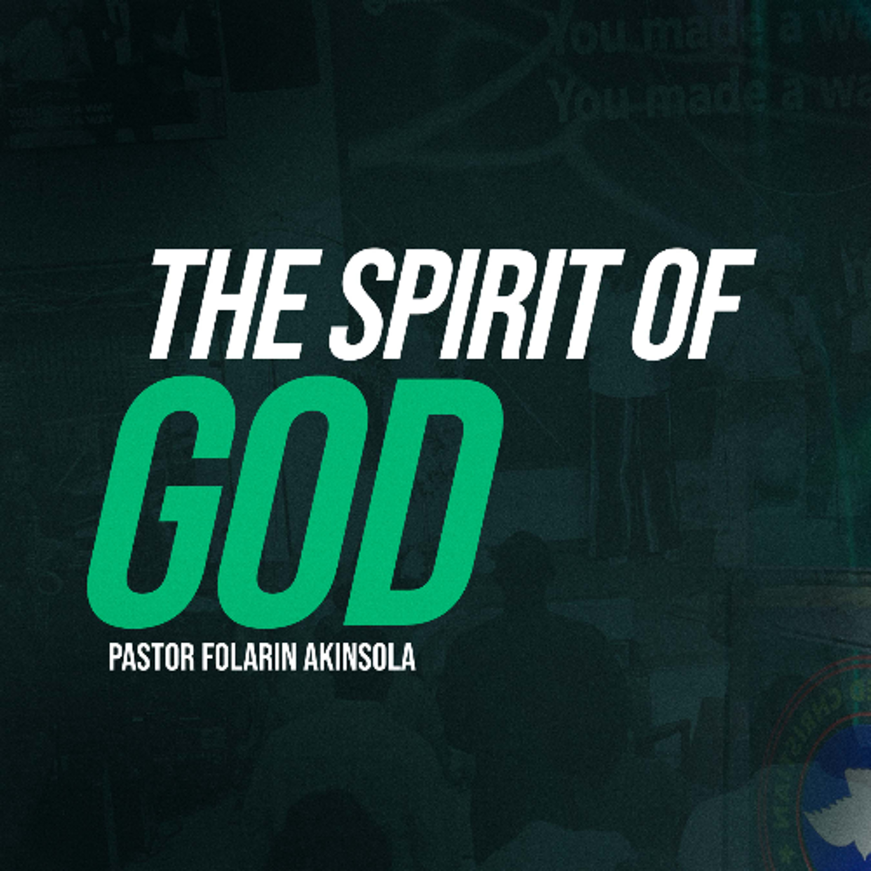 The Spirit of God | Pastor Folarin Akinsola | May 24, 2026 episode artwork