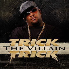 Stream Trick Trick music | Listen to songs, albums, playlists for Stream Trick Trick music | Listen to songs, albums, playlists for