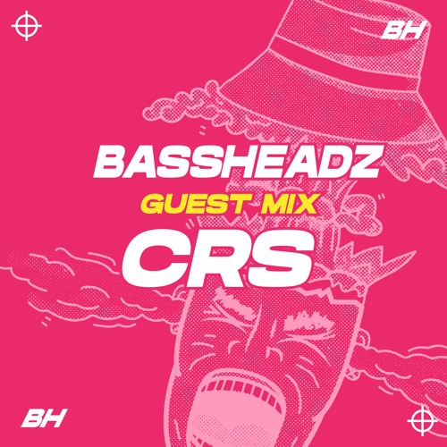Stream CRS Mix 006 [Bassheadz Guest Mix] by BassHeadz Listen online