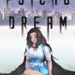 PSYCHO DREAMS Speed Up