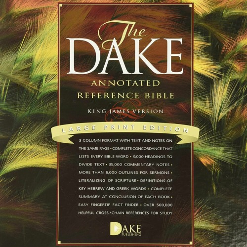 Stream [PDF] Download Dake Annotated Reference Bible-KJV-Large Print Full  version by Seraca nana | Listen online for free on SoundCloud