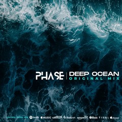 Phase - Deep Ocean (Original Mix)