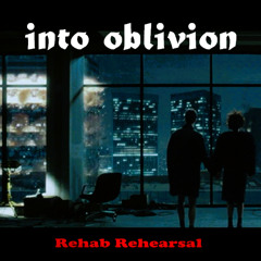 Into Oblivion