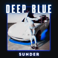 DEEP BLUE