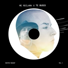Me Reclama x Te Busco (Routxo Mashup) Ozuna, Luigi 21 Plus, Nicky Jam, Cosculluela