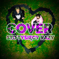 White2115 x Chivas - STO TYSIĘCY RAZY (COVER)