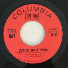 Send Me No Flowers - Dorris Day (slowed)