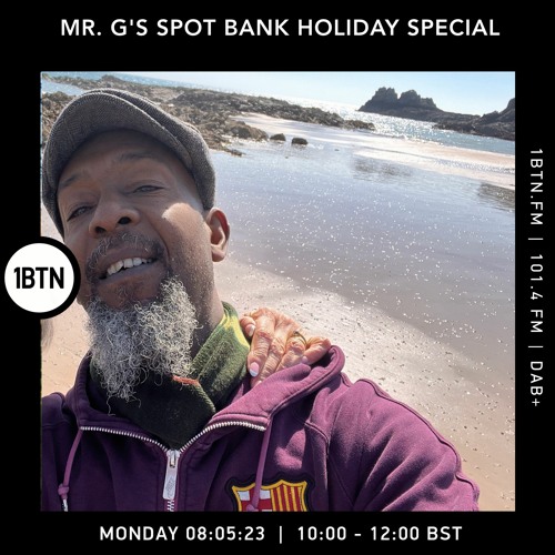 Mr' G's Good Day Bank Holiday Special - 08.05.2023