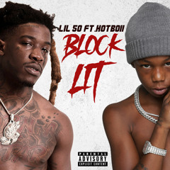 Block Lit (feat. Hotboii)