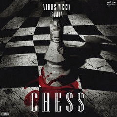 CHESS (ft. Gamra')