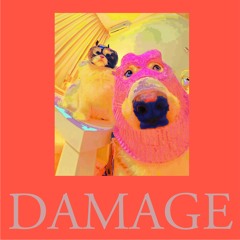 DAMAGE