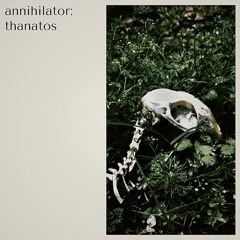 ANNIHILATOR: THANATOS