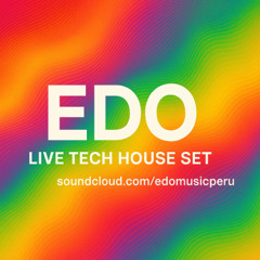 EDO tech house set 2.0