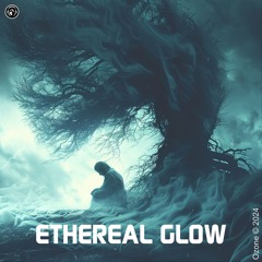 ETHEREAL GLOW