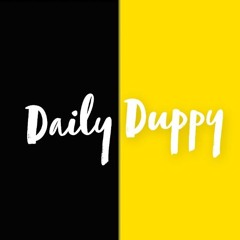 Daily Duppy -50/90