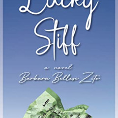 [VIEW] KINDLE 💝 Lucky Stiff by  Barbara Bellesi Zito [PDF EBOOK EPUB KINDLE]