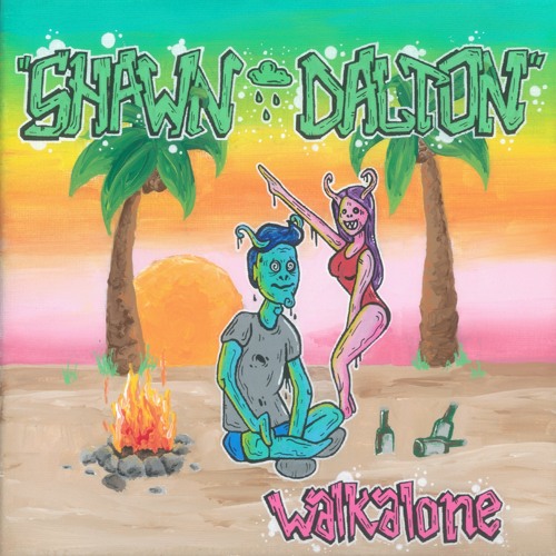 walkalone - Shawn Dalton