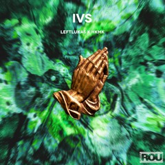 IVS (ft. LeftLukas)