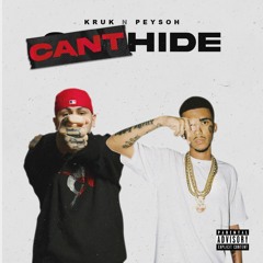 Kruk One & Peysoh - Can't Hide
