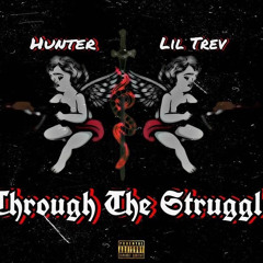 Hunter ft Lil Trev - Lifestyle in the Streets