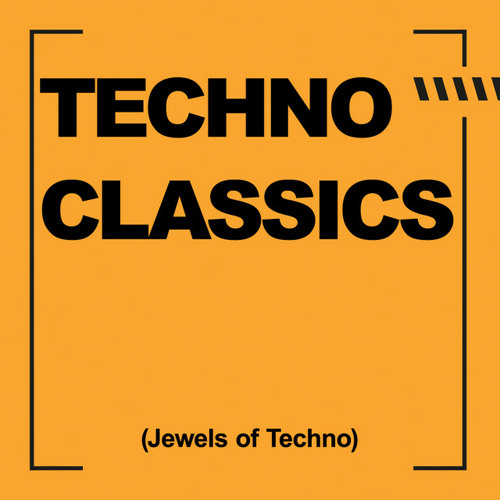 TECHNO CLASSICS (Jewels of Techno)