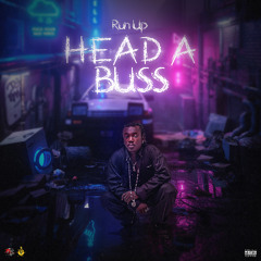Run Up - Head A Buss