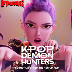 Kpop Demon Hunters (TWICE) - Takedown (OPTIMUS DUBZ REMIX)